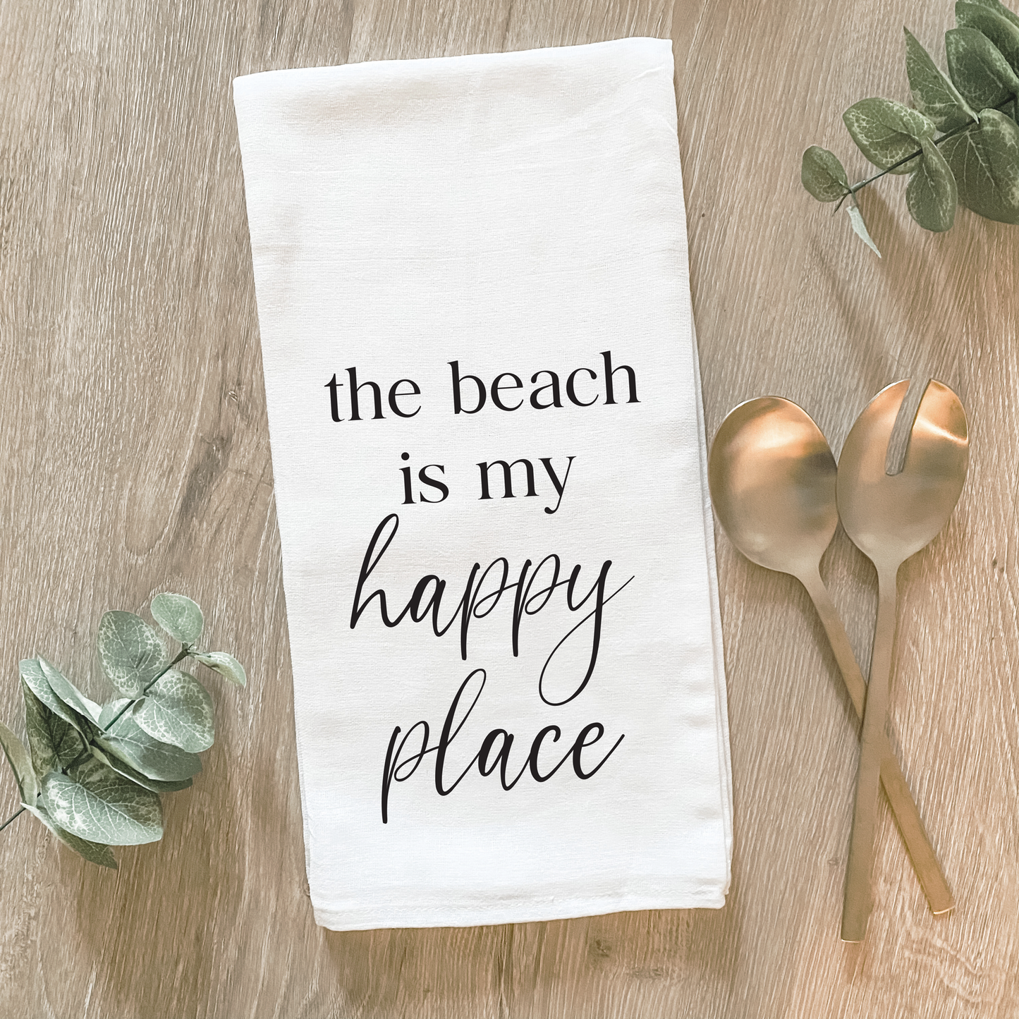 The Beach Is My Happy Place - Cotton Tea Towel