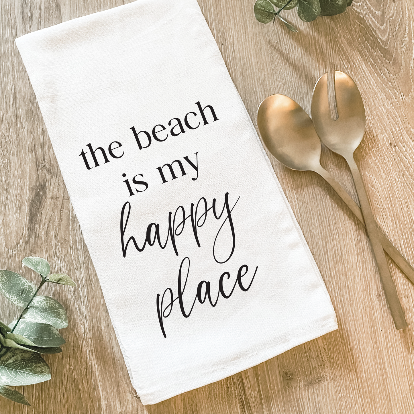 The Beach Is My Happy Place - Cotton Tea Towel