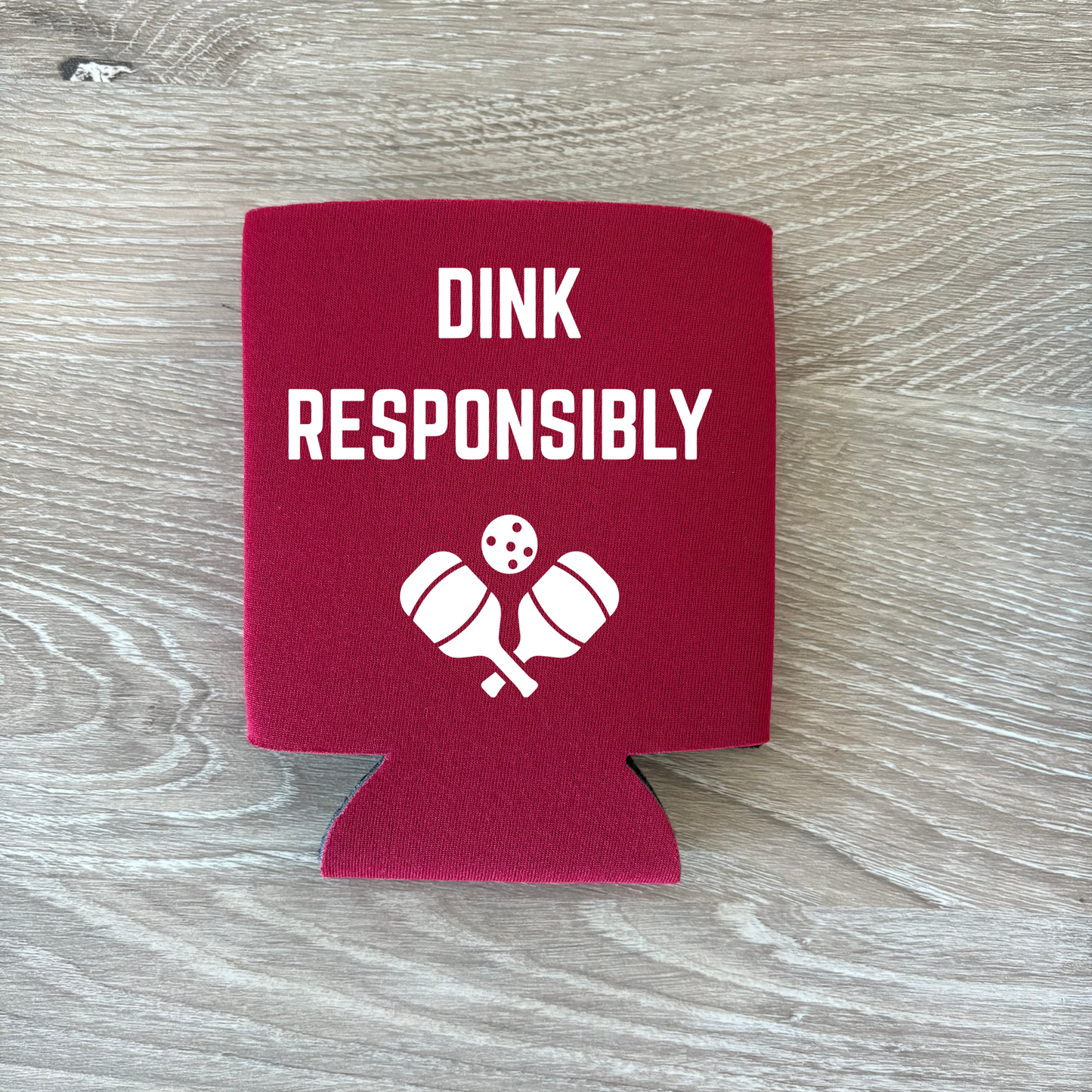 Dink Responsibly Pickleball - Can Cooler