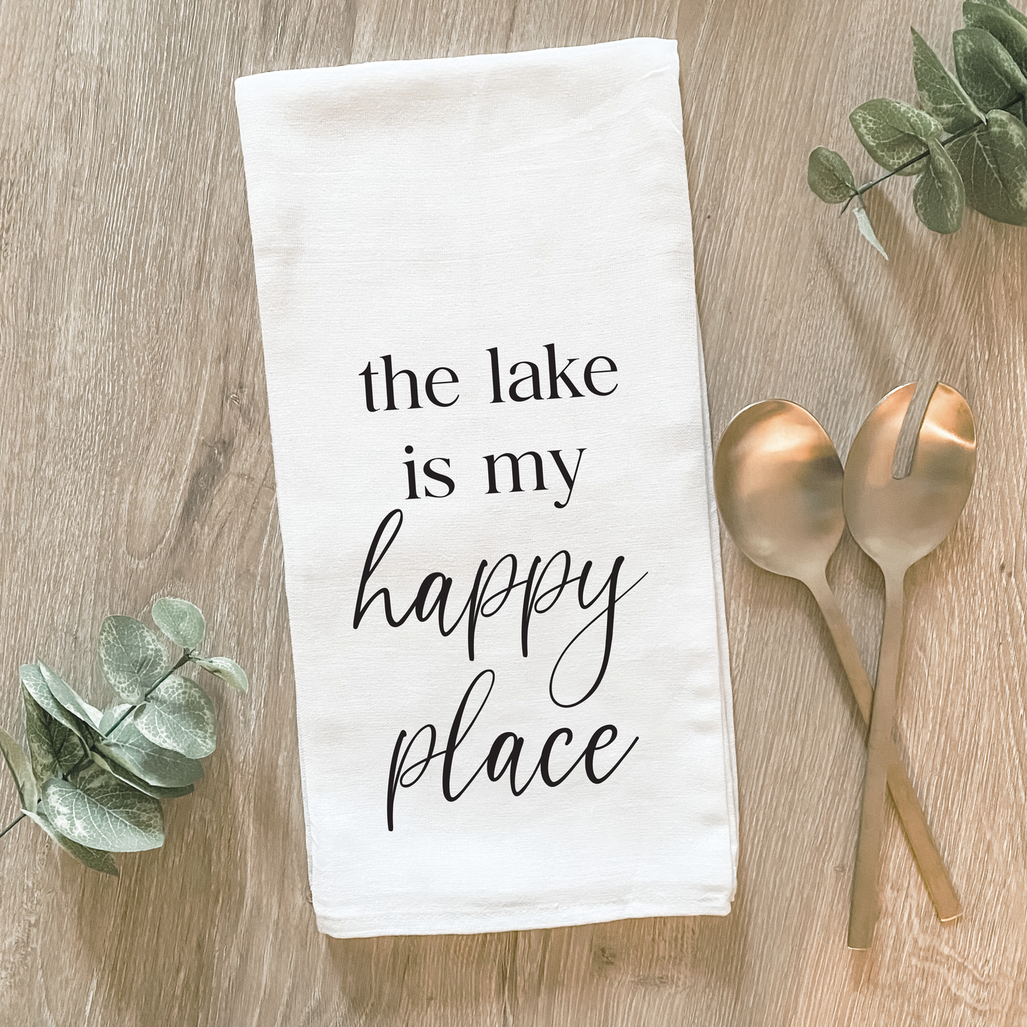 The Lake Is My Happy Place - Cotton Tea Towel