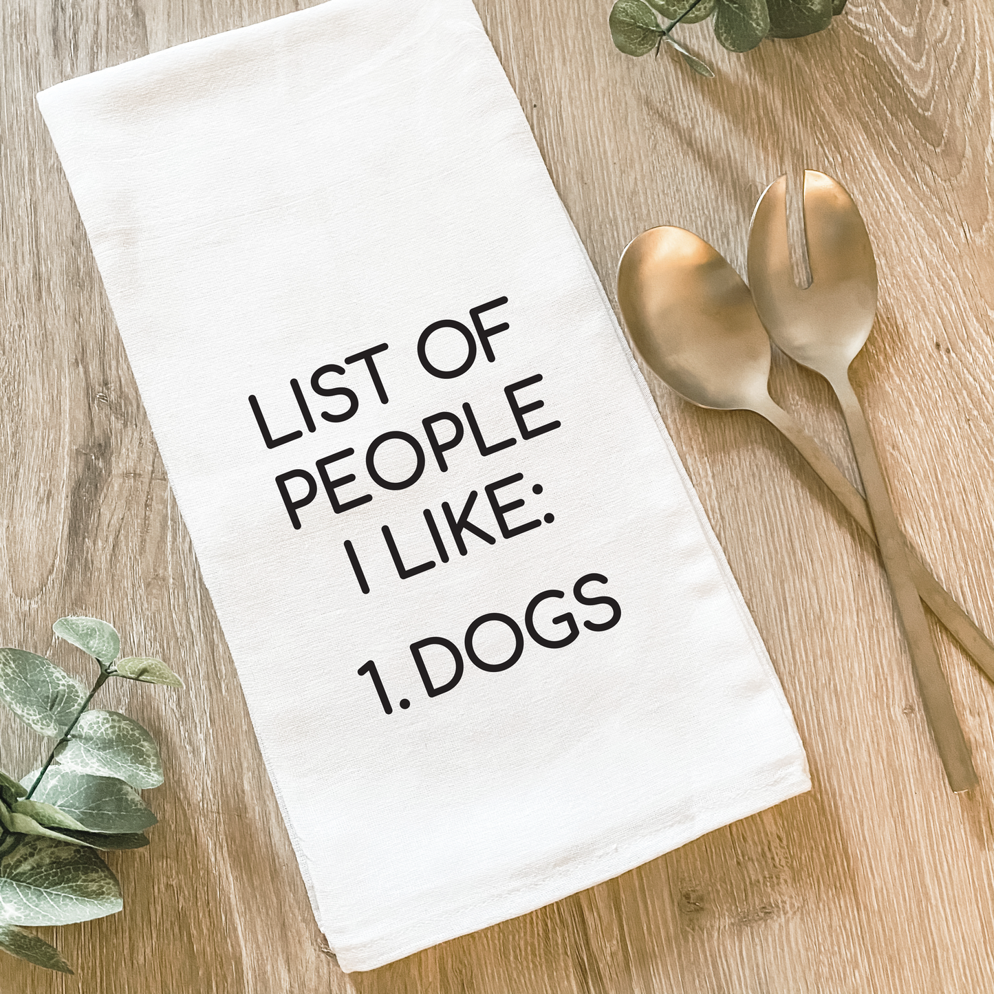 List of People I like - Dogs - Cotton Tea Towel